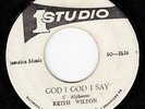 ORIG JA DUB/REGGAE/ROOTS 45 God I God I Say/Version KEITH WILSON Studio One 1