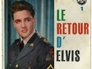 Elvis Presley Le Retour D' Elvis Vol.1 France Original 7