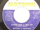 70'S SOUL 45-BOTTOM & COMPANY-GONNA FIND A TRUE LIFE /YOU'RE MY LIFE on Motown V