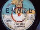 THE FEDERALS-IN THIS WORLD/YOU BETTER CALL ON ME-7