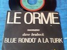 LE ORME - BLUE RONDO A LA TURK 73 ORIG ITALIAN PROG ON car juke box UNPLAYED/EX
