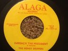 THE HONEY DRIPPERS - IMPEACH THE PRESIDENT - 45 AGALA RARE DRUMS BREAKS