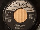 CHARLIE RICH - LOVE IS AFTER ME / PASS ON BY - RARE NORTHERN SOUL 45 - EX+