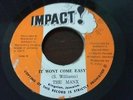 THE MANX - IT WONT COME EASY - IMPACT (KILLER ROOTS) 45   VG+