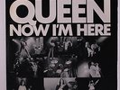 QUEEN: Now I'm Here / Lily Of The Valley 45 (Germany, PS close to M-, tiny 'ini