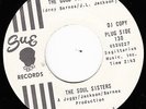 SOUL SISTERS US DJ *THINK ABOUT THE GOOD TIMES* SUE  NM