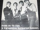 THE BEATLES From Us To You, A Parlophone Rehearsal Session 10