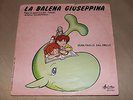 LA BALENA GIUSEPPINA-45 giri-SIGLA -cartoni animati