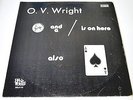 O.V. Wright - A Nickel & A Nail & The Ace Of Spades-LP/Vinyl/Record