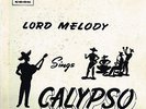 cook LP : LORD MELODY-lord melody sings calypso  (hear)
