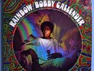 BOBBY CALLENDER RAINBOW ULTRA-RARE ORIG '68 ACID FOLK/PSYCH MGM LP w/INSERT NM