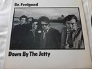 Dr Feelgood Down By The Jetty Vinyl Album