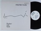 MASTER PLAN Pushin' Too Hard AEMMP 12