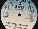 MICHAEL KNOWLEDGE SAMUEL Give I And I Some Work DRUM & BASS 12