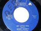Soul 45 - Bobby Garrett - My little girl - Vg