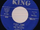 R&B Rocker TWI LITES Pony Time KING RARE 7