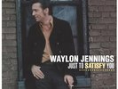 Waylon Jennings - Just To Satisfy You [Vinyl New]