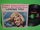 1965 DUSTY SPRINGFIELD 45 RPM PICTURE SLEEVE LOSING YOU PHILIPS VINYL RECORD NM