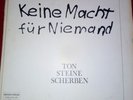 Ton steine scherben Keine Macht für Niemand(dolp) (1972)