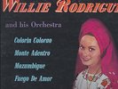 WILLIE RODRIGUEZ AND HIS ORCHESTRA