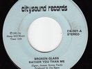 MOD SOUL FUNK 45 BROKEN GLASS RATHER YOU THAN ME stereo/mono CITYSOUND 001 HEAR