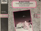 Roland Bocquet: Robot Rose (1982 Electronic Library LP) RCA Media