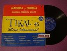 RARE CUMBIA LP GUATEMALA ?MARIMBA ORQUESTA GALLITO? COLOMBIAN COVERS TIKAL ???