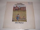 JOHN MARTYN..LONDON CONVERSATION..U.K. MONO 2ND PRESS..PINK RIM PALM TREE WOW