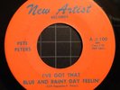 Pete Peters - Blue And Rainy Day Feeling - New Artist - VA Rockabilly 45 Rare