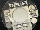 THE NITE HAWKS - CHICKEN GRABBER / BIG TOP - DEL-FI PROMO - TITTYSHAKER