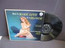 HOW TO MAKE LOVE TO A BLONDE LP JULIE NEWMAR CHEESECAKE PIN-UP SEXY COVER 1959