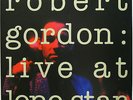 ROBERT GORDON Live At The Lone Star 1989 FRENCH LP Rockabilly MINTY