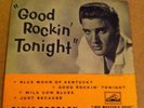 ELVIS PRESLEY  GOOD ROCKIN  TONIGHT H.M.V. EP  ORG 1957  HMV 7EG 8256  NEAR MINT