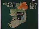 WOLFE TONES: The Teddy Bears Head LP (Ireland, small tol, small toc, slight cor