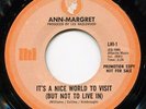 ANN-MARGRET IT'S A NICE WORLD TO VISIT 1968 PSYCH FREAKBEAT 45 ? LEE HAZLEWOOD