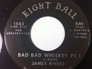 NOLA Funk 45 - James Rivers - Bad Bad Whiskey Part 1 and 2 - Eight Ball - LISTEN