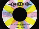 Gospel Soul 45   James T. Horn   Glory Bound Train   Mo Do   mp3 VG++