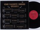 YOUR FAVORITE SINGING GROUPS Various Artists HULL LP VG++