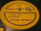 Roots Rebels Rock Down The Blues Rare Killer Roots 12
