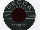 ROY HALL Blue Suede Shoes on Decca Rockabilly 45 Hear