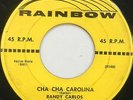 RANDY CARLOS 45 Cha Cha Carolina RAINBOW Latin MAMBO Cha Cha HEAR IT NOW #T428