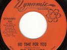 THE COMMANDS No Time For You / Hey It's Love DYNAMIC San Antonio soul beach shag