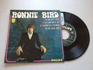 EP 45T RONNIE BIRD TU EN DIS TROP C'EST UN HOLD-UP JE PHILIPS FRANCE PS RARE