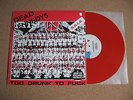 THE DEAD KENNEDYS.Too Drunk To F##k. Orig Ex+ 1987 Australian 'Red Vinyl’' 12