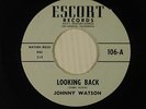 Johnny Watson 45 LOOKING BACK / THE EAGLE IS BACK   M- to VG++ r+b