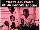 BLIND SNOOKS EAGLIN 