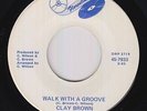 70s Soul 45 - Clay Brown - Walk With A Groove - Florentine - mp3