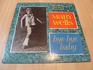 BYE BYE BABY, Mary Wells, ORIOLE L.P. PS 40051, 1963, Near Mint,  MOTOWN