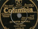 Clara Smith, J P Johnson Oh Mr Mitchell, Where is My Man? Columbia 14536 78 rpm