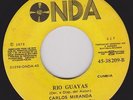 45 RPM CUMBIA y SALSA ECUADOR CARLOS MIRANDA SUPER BRASS & DRUM RIO GUAYAS